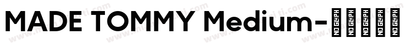 MADE TOMMY Medium字体转换